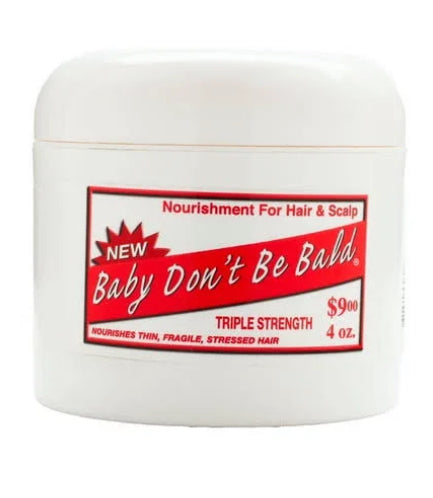 Baby Don’t Be Bald